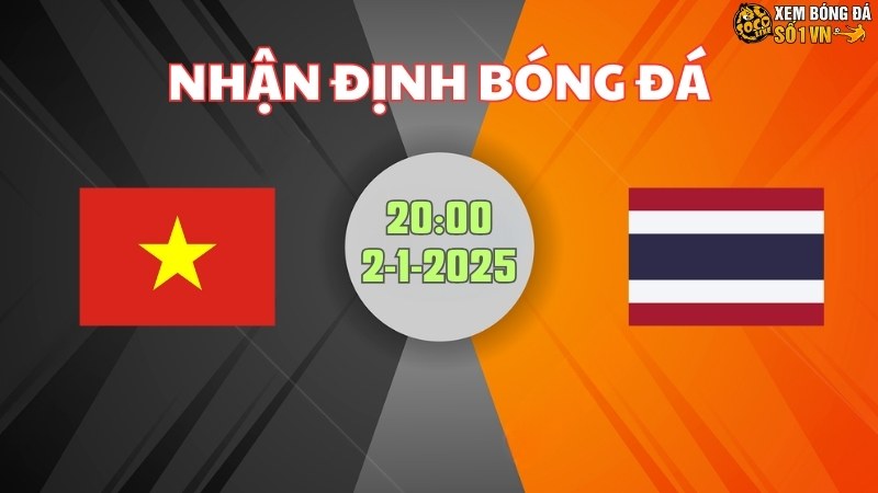 Việt Nam vs Thái Lan