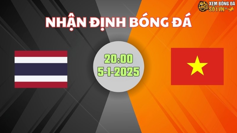 Thái Lan vs Việt Nam